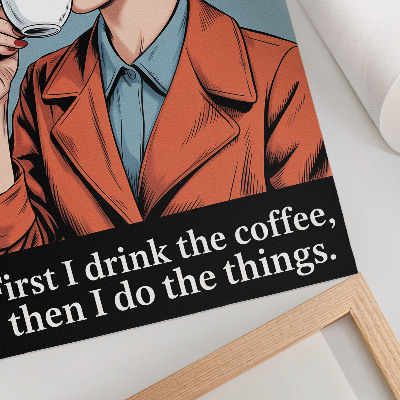 Dekorativni plakat Retro žena s motivirajućim natpisom za kavu