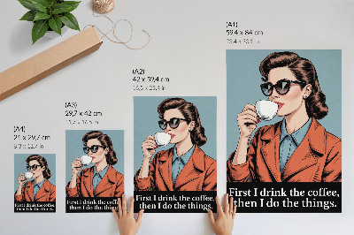 Dekorativni plakat Retro žena s motivirajućim natpisom za kavu